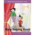 thumbnail image 1 of Pre-Owned Many Helping Hands (Building Fluency Through Reader's Theater) Paperback, 1 of 1