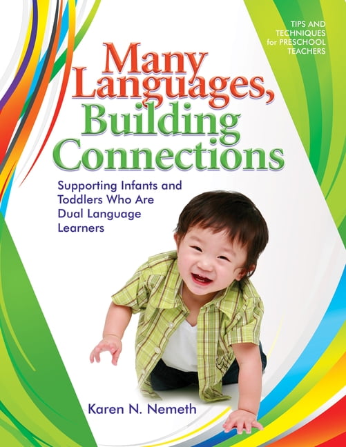 Many Languages, Building Connections Supporting Infants and Toddlers