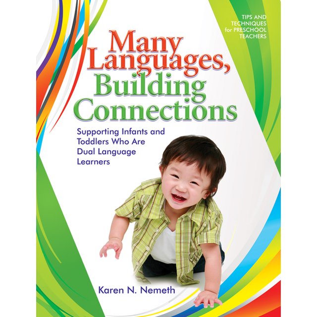 Many Languages, Building Connections Supporting Infants and Toddlers