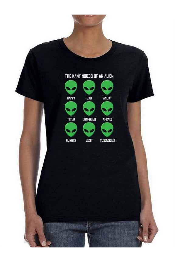 Many Moods Of An Alien Women T-Shirt, Female Small