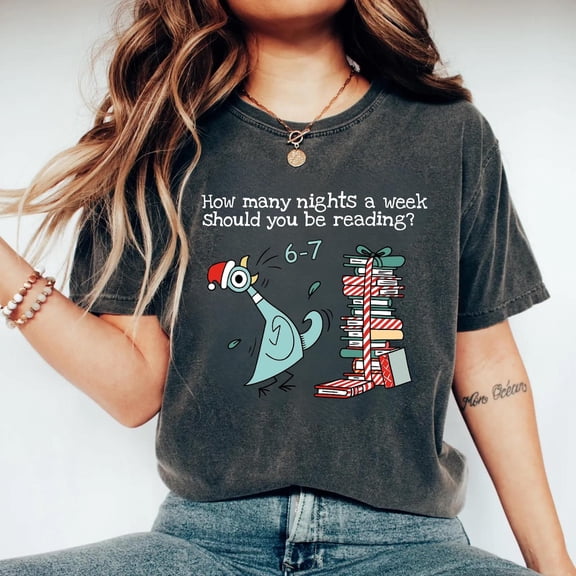 How Many Nights A Week Should You Be Reading 6-7 Shirt, Pigeon Elephant Piggie Children'S Books Tee, Teacher Six Seven 67 Shirt, Gen Z 67 DARK HEATHER Unisex S-5XL Hot Trending Shirt