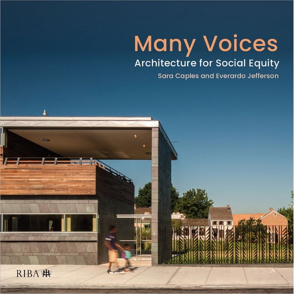 Many Voices: Architecture for Social Equity (Paperback)