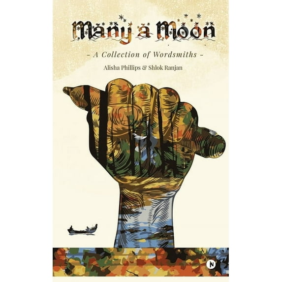 Many a Moon: A Collection of Wordsmiths, (Paperback)