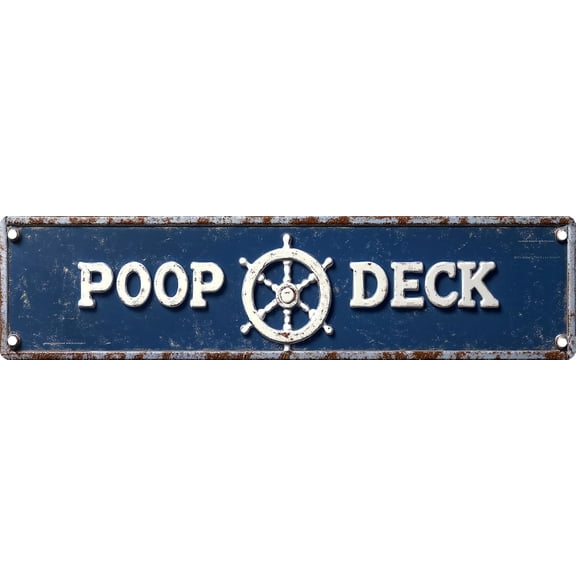 Manyige Vintage Tin Poop Deck Sign Retro Metal Sign Suitable For Home Street Shop Garage Bar Farm Garden - Multi-Purpose Metal Sign For Indoor/Outdoor Use Plaque 4x16 Inch
