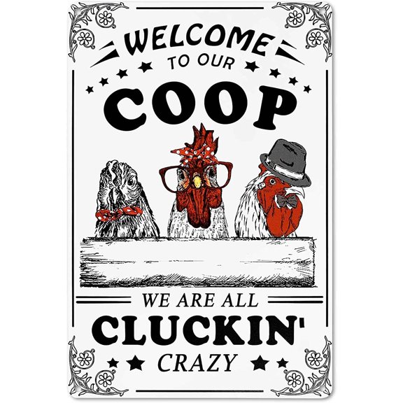 Manyige Welcome To Our Coop Funny Chicken Sign Chicken Coop Sign Chicken Decor 12" * 8"