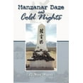 thumbnail image 1 of Manzanar Daze and Cold Nights (Paperback), 1 of 1