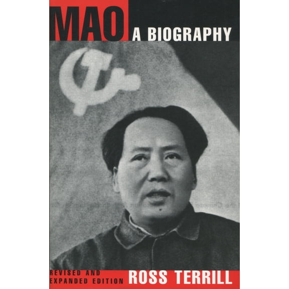 Mao: A Biography : Revised and Expanded Edition (Paperback)