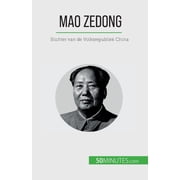 Mao Zedong Stichter van de Volksrepubliek China, Paperback