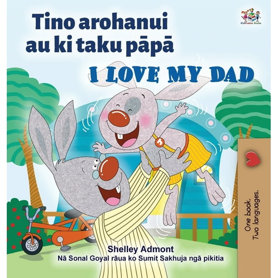 Maori English Bilingual Collection I Love My Dad (Maori English Bilingual Children's Book), (Hardcover)