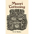 thumbnail image 1 of Pre-Owned Maori Tattooing (Paperback) 0486430928 9780486430928, 1 of 1