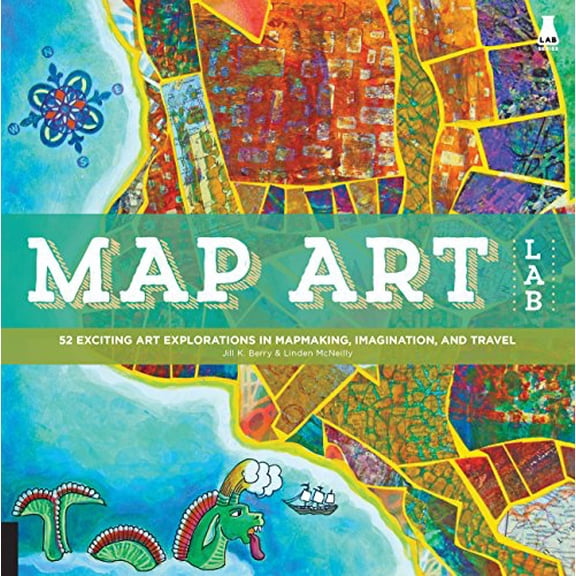 Pre-Owned Map Art Lab: 52 Exciting Art Explorations in Mapmaking, Imagination, and Travel (Paperback) 159253905X 9781592539055