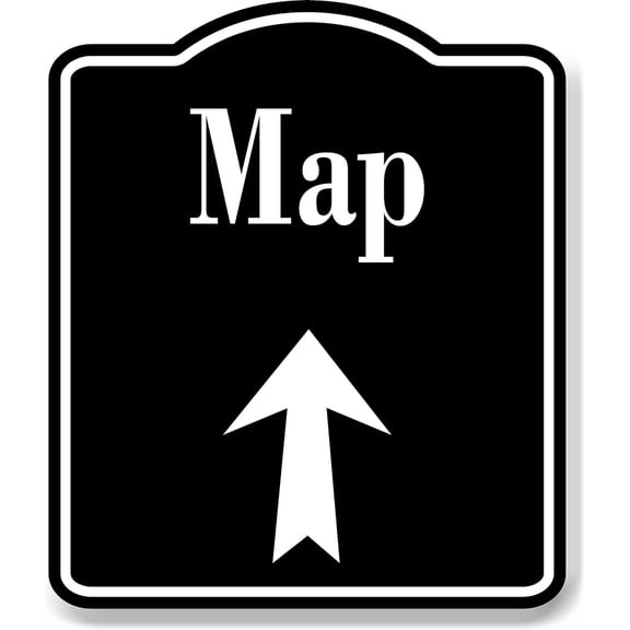 Map Directions Up Arrow BLACK Aluminum Composite Sign, 8.5"x10"