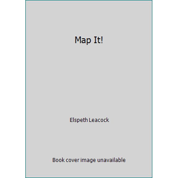 Pre-Owned Map It! (Paperback) 1400734347 9781400734344