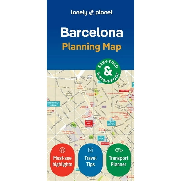 Compact City Planning Maps Lonely Planet Barcelona City Map: Durable, Waterproof, Easy-Fold Planning Map with Attractions & Walking Tours, (Paperback)
