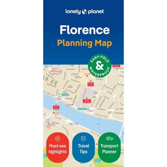 Compact City Planning Maps Lonely Planet Florence City Map: Durable, Waterproof, Easy-Fold Planning Map with Attractions & Walking Tours, (Paperback)