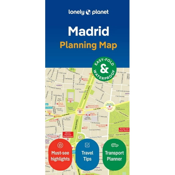 Compact City Planning Maps Lonely Planet Madrid City Map: Durable, Waterproof, Easy-Fold Planning Map with Attractions & Walking Tours, (Paperback)