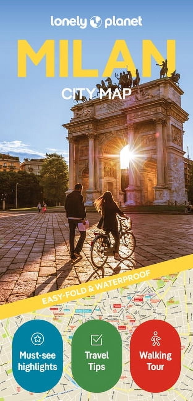 Compact City Planning Maps Lonely Planet Milan City Map: Durable, Waterproof, Easy-Fold Planning Map with Attractions & Walking Tours, (Paperback)