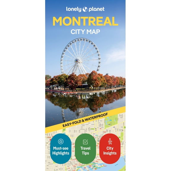 Compact City Planning Maps Lonely Planet Montreal City Map: Durable, Waterproof, Easy-Fold Planning Map with Attractions & Walking Tours, (Paperback)