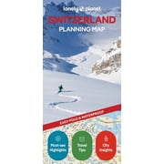 Map Lonely Planet Switzerland Planning Map Durable, Waterproof, Easy-Fold Travel Map with Attractions, Itineraries & Transp, Paperback