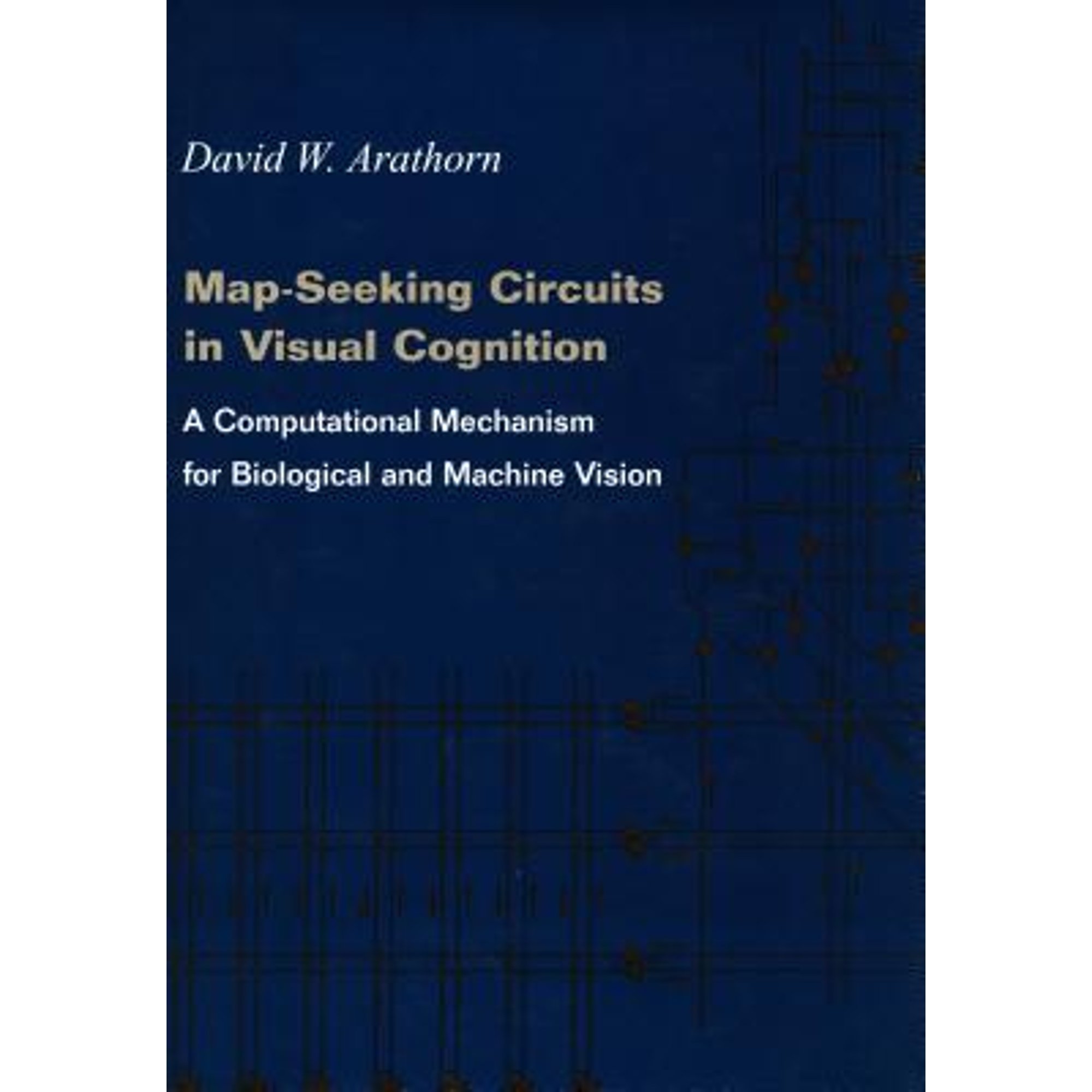 Pre-Owned Map-Seeking Circuits in Visual Cognition: A Computational ...