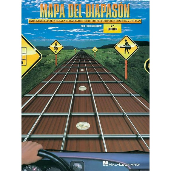 Mapa del Diapason - 2.0 Edicion: Patrones Esenciales Para La Guitarra Que Todos Los Profesionales Conocen Y Utilizan (Other)