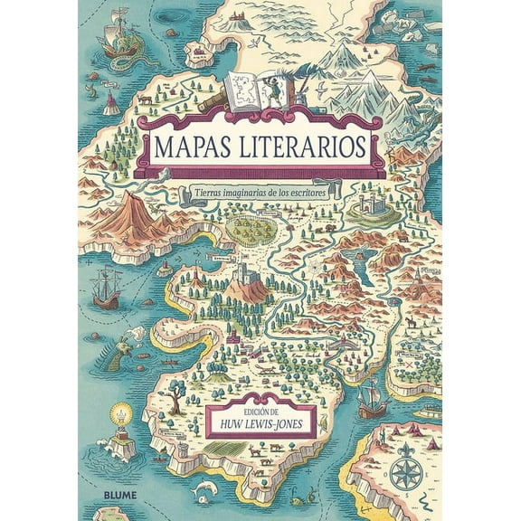 Mapas Literarios : Tierras Imaginarias de Los Escritores (Hardcover)