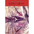 thumbnail image 1 of Maple Grove (Hardcover) by Daniel D Scherschel, 1 of 1