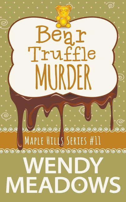 Maple Hills Cozy Mystery Bear Truffle Murder (Series #11) (Paperback) image