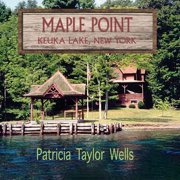 Maple Point Keuka Lake, New York Paperback