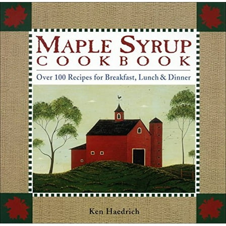 Pre-Owned Maple Syrup Cookbook (Paperback) 1580174043 9781580174046