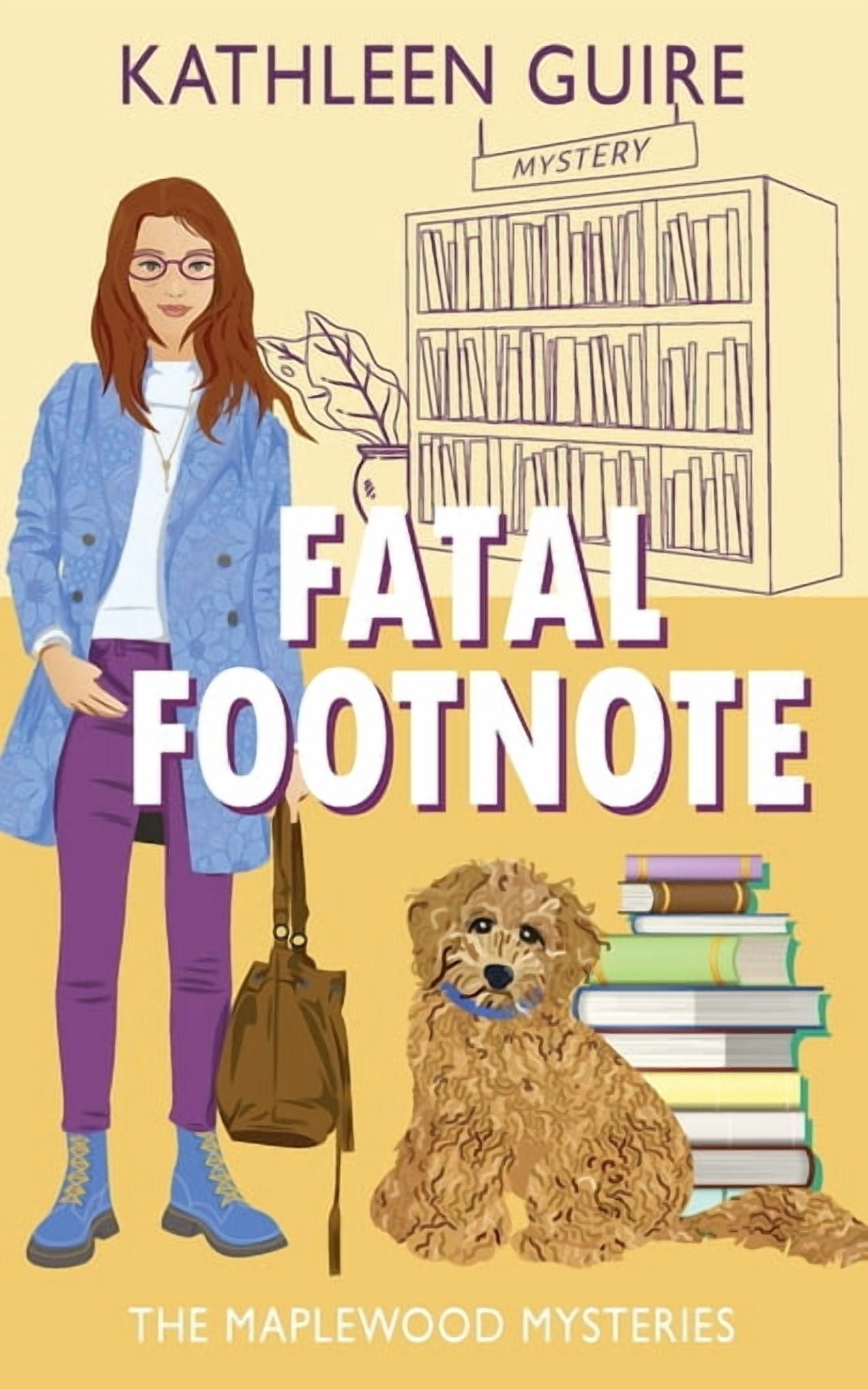 Maplewood Mysteries Fatal Footnote, Book 2, (Paperback)