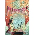 thumbnail image 1 of Mapmakers Mapmakers and the Lost Magic: (A Graphic Novel), (Hardcover), 1 of 1