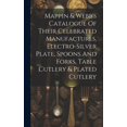 thumbnail image 1 of Mappin & Webb's Catalogue Of Their Celebrated Manufactures, Electro-silver Plate, Spoons And Forks, Table Cutlery & Plated Cutlery (Hardcover), 1 of 1