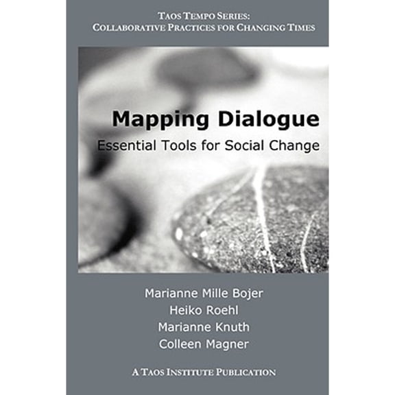 Pre-Owned Mapping Dialogue: Essential Tools for Social Change (Paperback) 0971231281 9780971231283