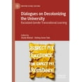 thumbnail image 1 of Mapping Global Racisms Dialogues on Decolonizing the University: Racialized Gender Transnational Learning, (Hardcover), 1 of 1