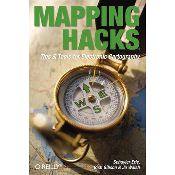 Pre-Owned Mapping Hacks: Tips & Tools for Electronic Cartography (Paperback) 0596007035 9780596007034
