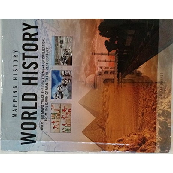 Pre-Owned Mapping History World History (Over 160 Maps Trace the Development of Civilization,from the Dawn of Men to the 21 St Century) Paperback