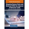 thumbnail image 1 of Mapping Human Data and Behavior With the Internet of Behavior (IoB), (Paperback), 1 of 1