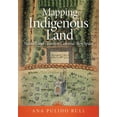 thumbnail image 1 of Mapping Indigenous Land: Native Land Grants in Colonial New Spain, (Hardcover), 1 of 1