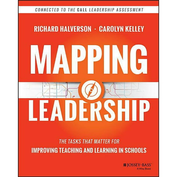 Mapping Leadership: The Tasks That Matter for Improving Teaching and Learning in Schools, (Paperback)