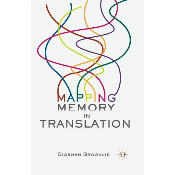 Mapping Memory in Translation, (Paperback)