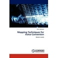 thumbnail image 1 of Mapping Techniques for Voice Conversion (Paperback), 1 of 1