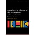 thumbnail image 1 of Pre-Owned Mapping The Edges And The In-Between: A critical analysis of Borderline Personality Disorder (International Perspectives in Philosophy and Psychiatry) ... Perspectives in Paperback, 1 of 1