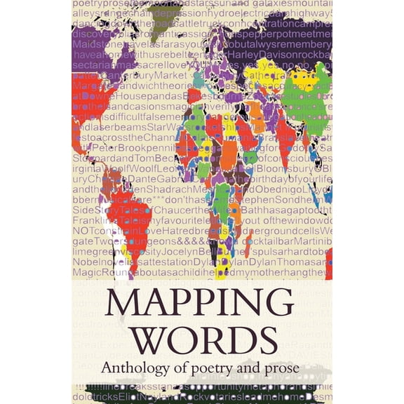 Mapping Words : Anthology of Poetry and Prose (Paperback)