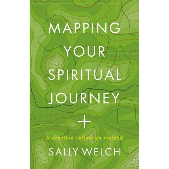 Mapping Your Spiritual Journey: A Companion and Guide, (Paperback)