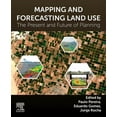 thumbnail image 1 of Mapping and Forecasting Land Use: The Present and Future of Planning, (Paperback), 1 of 1