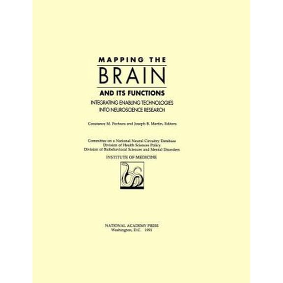 Pre-Owned Mapping the Brain and Its Functions: Integrating Enabling Technologies Into Neuroscience Research (Hardcover) 0309044979 9780309044974
