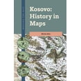 thumbnail image 1 of Mapping the Past Kosovo: History in Maps, Book 6, (Hardcover), 1 of 1