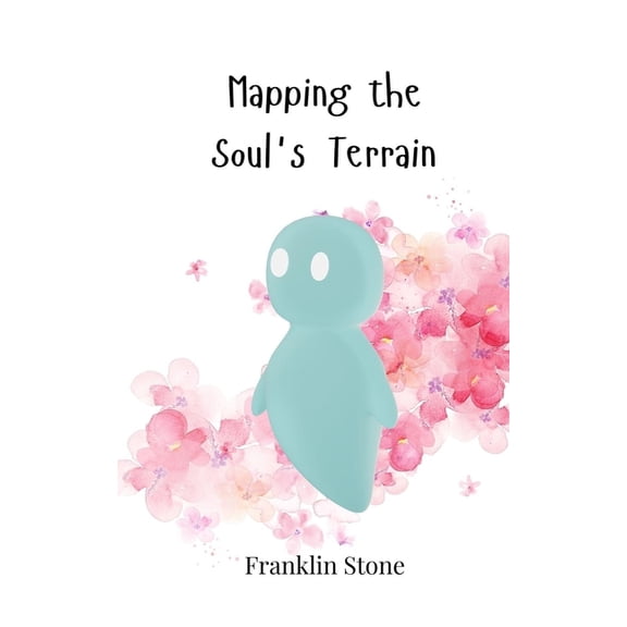 Mapping the Soul's Terrain, (Paperback)