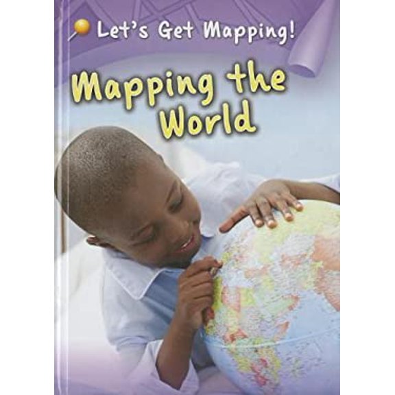 Pre-Owned Mapping the World 9781410949035